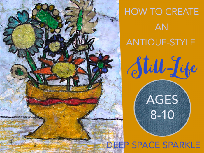 Steps to drawing a still-life plus antiquing technique art project for kids