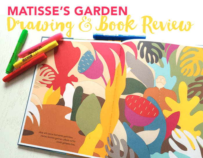 Matisse's garden Art project & book review